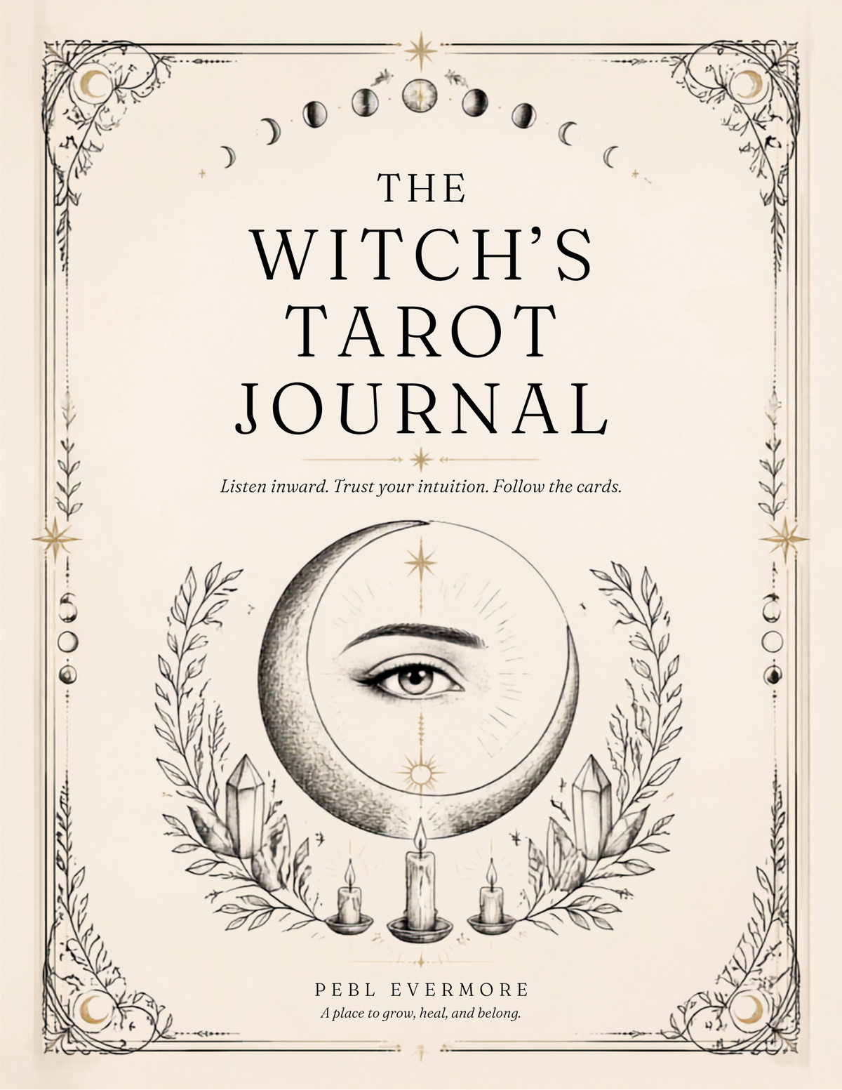 The Witch's Tarot Journal cover — celestial moon, crystals, and candles illustration by PEBL Evermore
